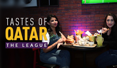 Tastes of Qatar | The League